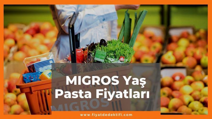 Migros Yaş Pasta Fiyatları 2021, Migros Yaş Pasta KG ve Tekli Fiyatları, migros yaş pasta fiyatları ne kadar kaç tl oldu zamlandı mı güncel fiyatları nelerdir