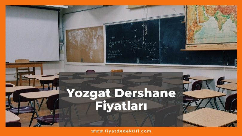 Yozgat Dershane Fiyatları 2021, Yozgat Etüt Merkezi Fiyatları ne kadar kaç tl oldu zamlandı mı güncellendi mi güncel fiyat listesi nedir